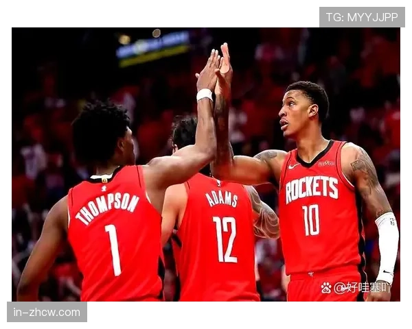 火箭防守韧性塑造球队新形象 篮板保护与无限换防初见成效